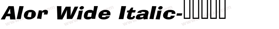 Alor Wide Italic字体转换